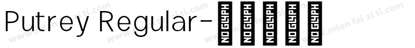 Putrey Regular字体转换